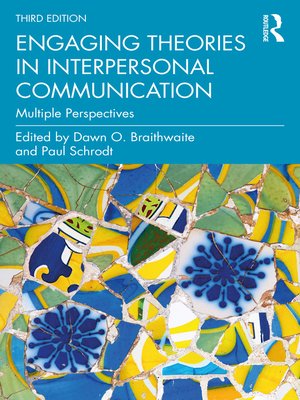 cover image of Engaging Theories in Interpersonal Communication